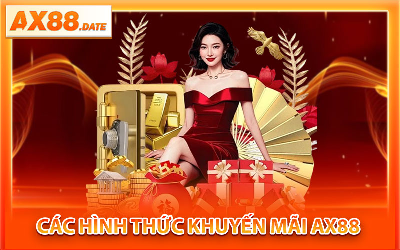 Các Hình Thức Khuyến Mãi AX88